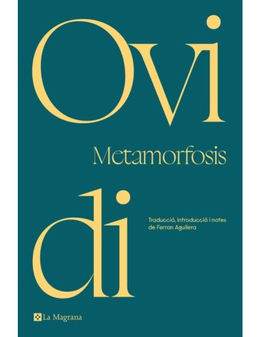 Les Metamorfosis,(OVIDI) Ed.Magrana